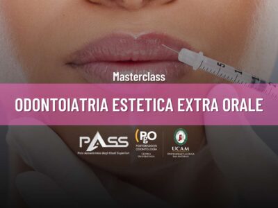 MASTERCLASS Odontoiatria Estetica Extra Orale
